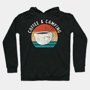 Camping and Coffee Hoodie